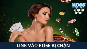 Link vào KO66 bị chặn