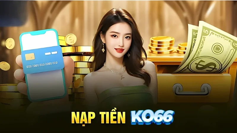 Nạp tiền KO66